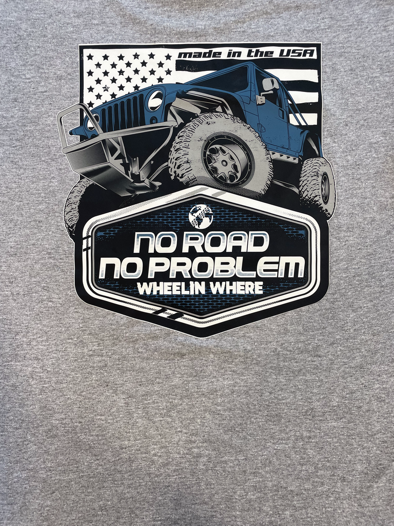 No Road No Problem | Unisex T-Shirt